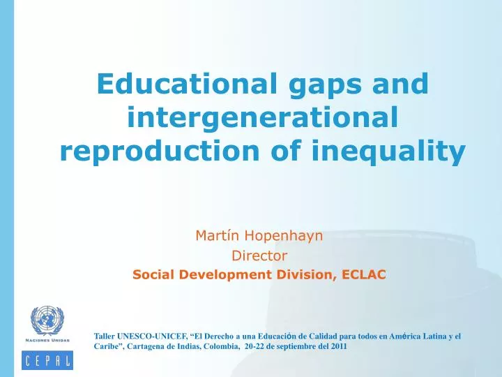 educational gaps and intergenerational reproduction of inequality