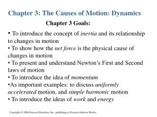 Chapter 3: The Causes of Motion: Dynamics