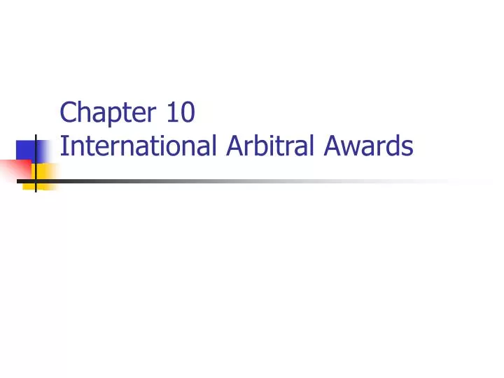 chapter 10 international arbitral awards