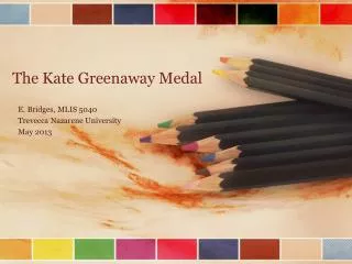 The Kate Greenaway Medal