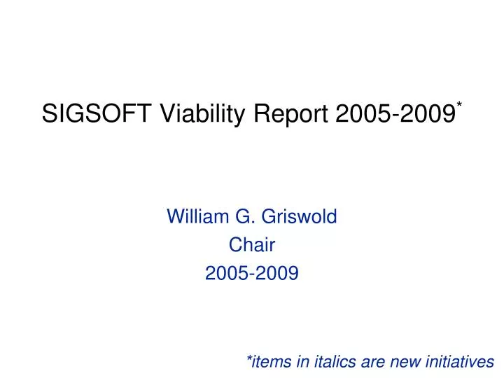 sigsoft viability report 2005 2009