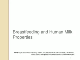 Breastfeeding and Human Milk Properties