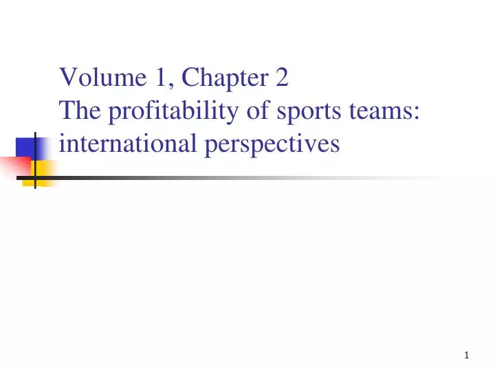 volume 1 chapter 2 the profitability of sports teams international perspectives