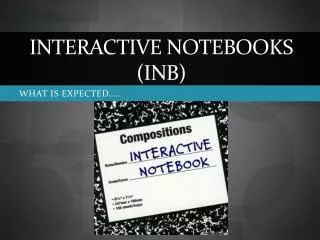 Interactive Notebooks (INB)