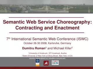 Semantic Web Service Choreography: Contracting and Enactment