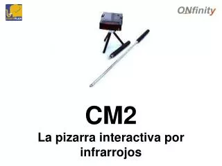 cm2 la p izarra i nteractiva por infrarrojos