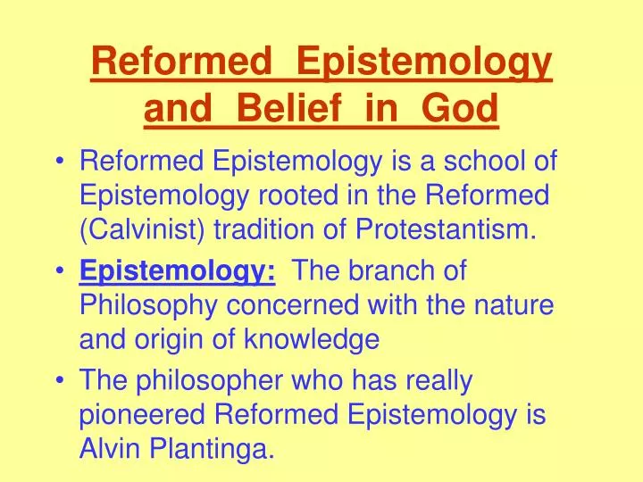 reformed epistemology and belief in god
