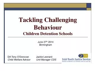 Tackling Challenging Behaviour Children Detention Schools