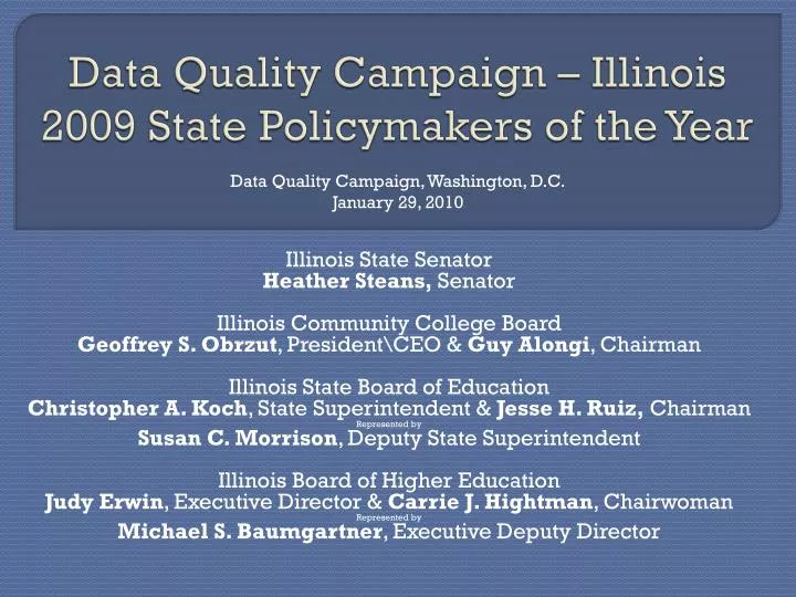 data quality campaign illinois 2009 state policymakers of the year