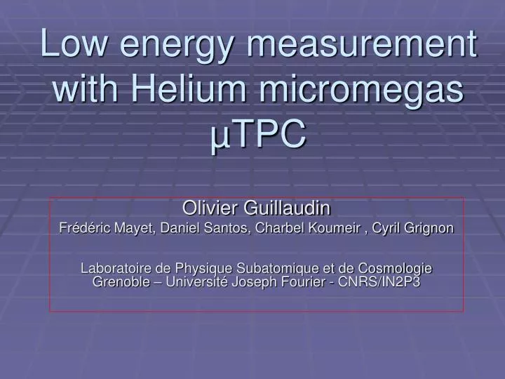 low energy measurement with helium micromegas tpc