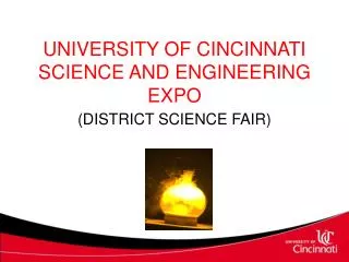 UNIVERSITY OF CINCINNATI SCIENCE AND ENGINEERING EXPO