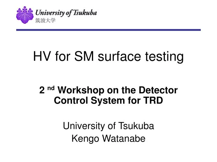 hv for sm surface testing