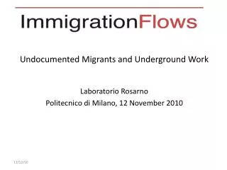 Undocumented Migrants and Underground Work