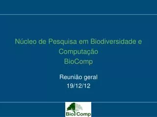 n cleo de pesquisa em biodiversidade e computa o biocomp