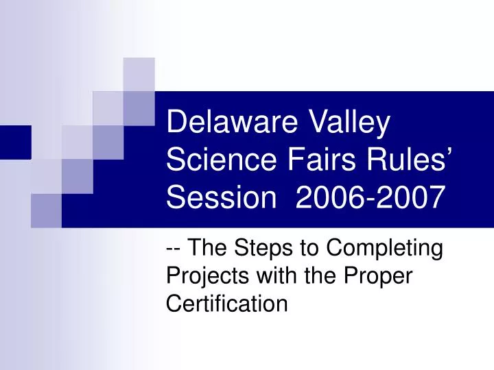 delaware valley science fairs rules session 2006 2007