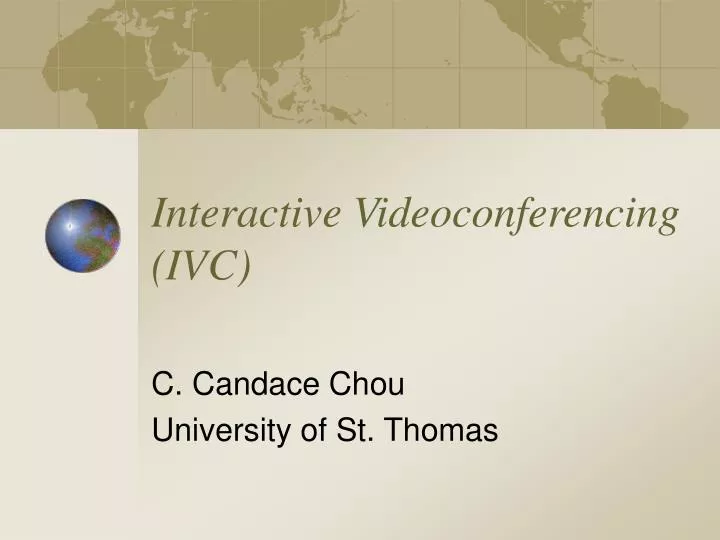 interactive videoconferencing ivc