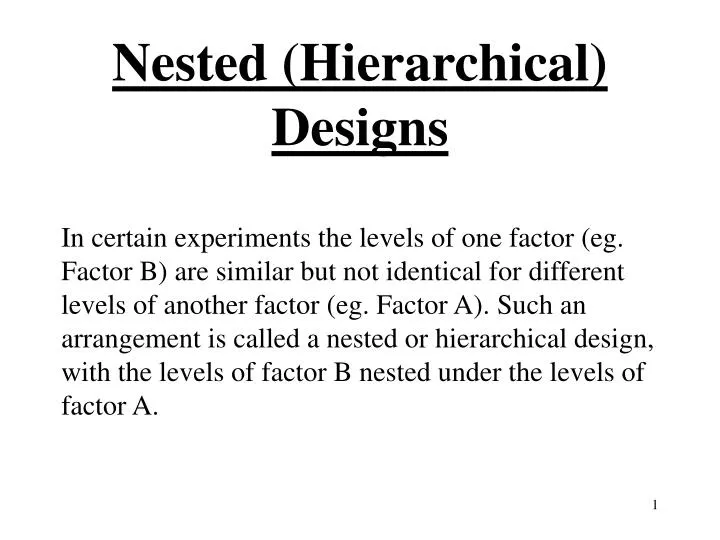 nested hierarchical designs