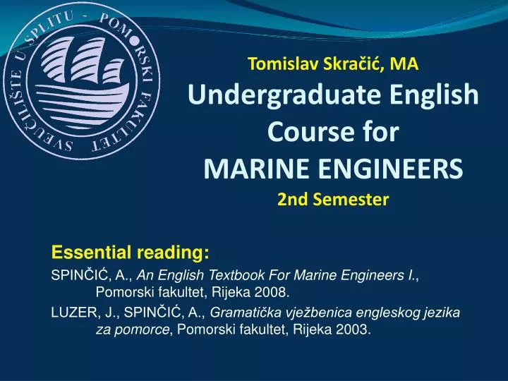 tomislav skra i ma undergraduate english course for mari ne engineers 2nd semester