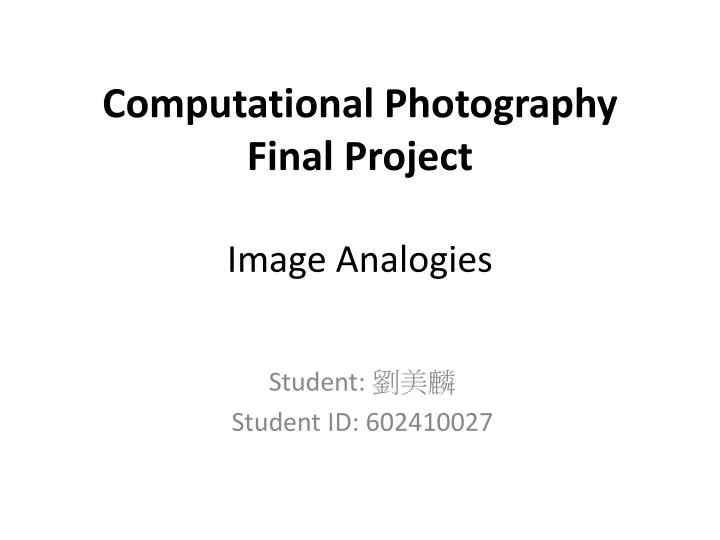 computational photography final project image analogies