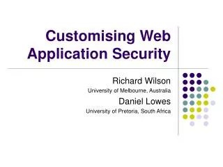 Customising Web Application Security