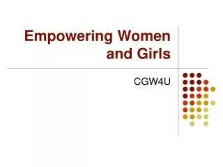 Empowering Women and Girls