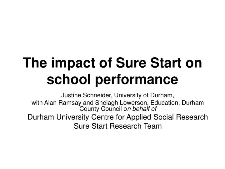 the impact of sure start on school performance