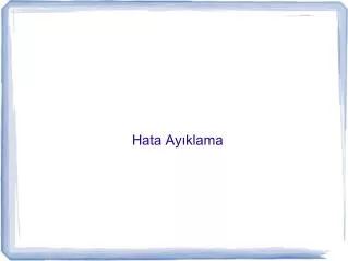 hata ay klama