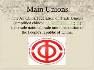 Main Unions