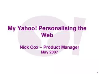 My Yahoo! Personalising the Web