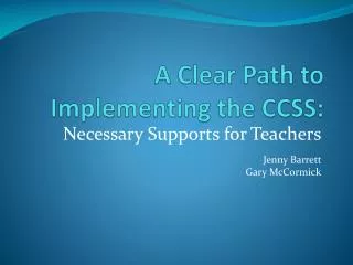 A Clear Path to Implementing the CCSS: