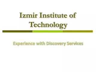 Izmir Institute of Technology