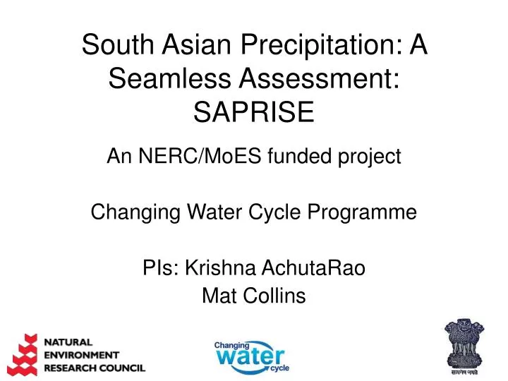 south asian precipitation a seamless assessment saprise