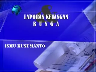 laporan keuangan b u n g a