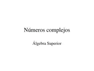 n meros complejos