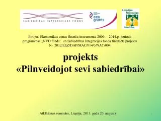 projekts pilnveidojot sevi sabiedr bai