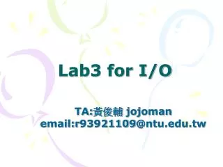 Lab3 for I/O