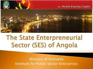 The State Enterpreneurial Sector (SES) of Angola