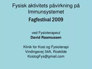 fysisk aktivitets p virkning p immunsystemet