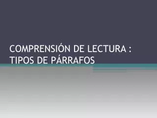 comprensi n de lectura tipos de p rrafos