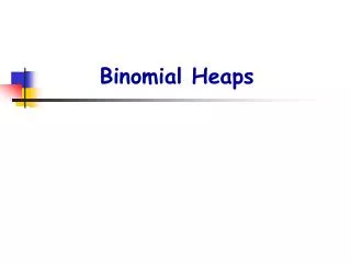 Binomial Heaps