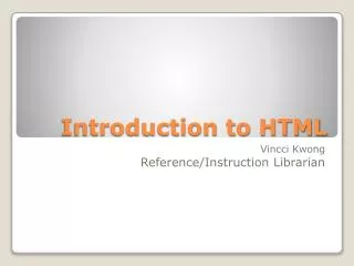 Introduction to HTML