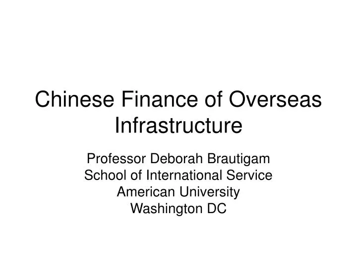 chinese finance of overseas infrastructure