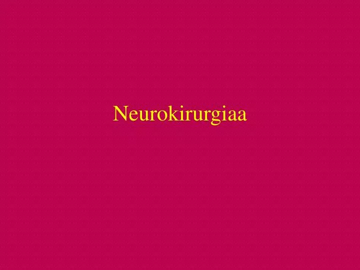 neurokirurgiaa