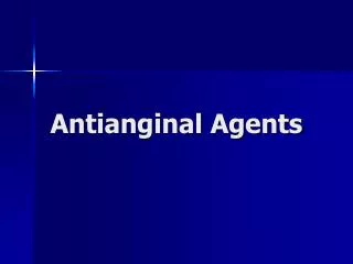 Antianginal Agents
