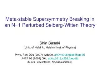 Meta-stable Supersymmetry Breaking in an N=1 Perturbed Seiberg-Witten Theory