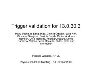 Trigger validation for 13.0.30.3