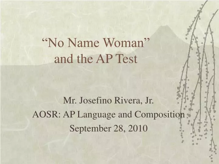 no name woman and the ap test