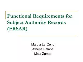 Functional Requirements for Subject Authority Records (FRSAR)
