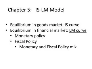 Chapter 5: IS-LM Model