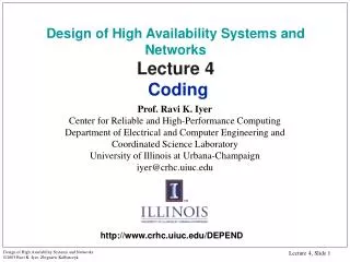 Design of High Availability Systems and Networks Lecture 4 Coding